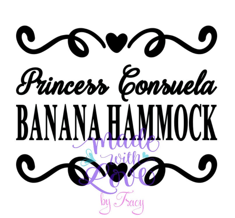 Princess Consuela Banana Hammock - Friends Funny saying DIGITAL DOWNLOAD