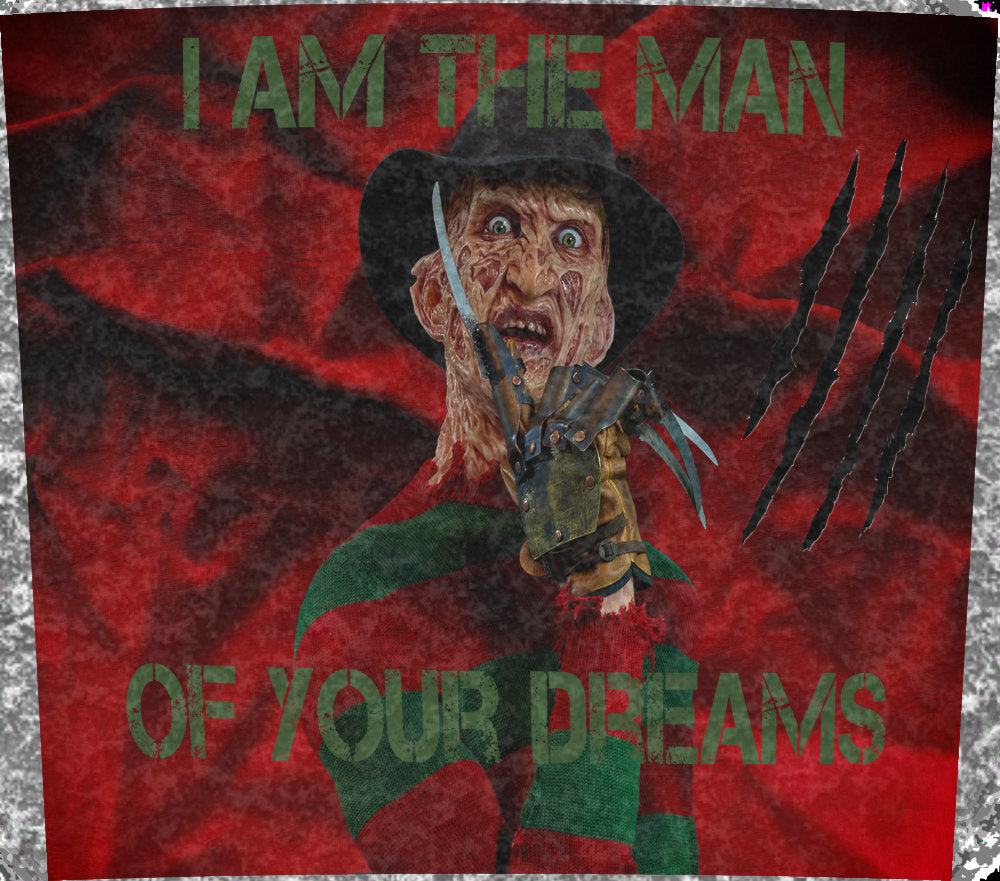 Freddy Krueger Horror "I am the man of your dreams" 20 oz. Skinny (Hogg) conical wrap tumbler, waterslide, sublimation - digital download
