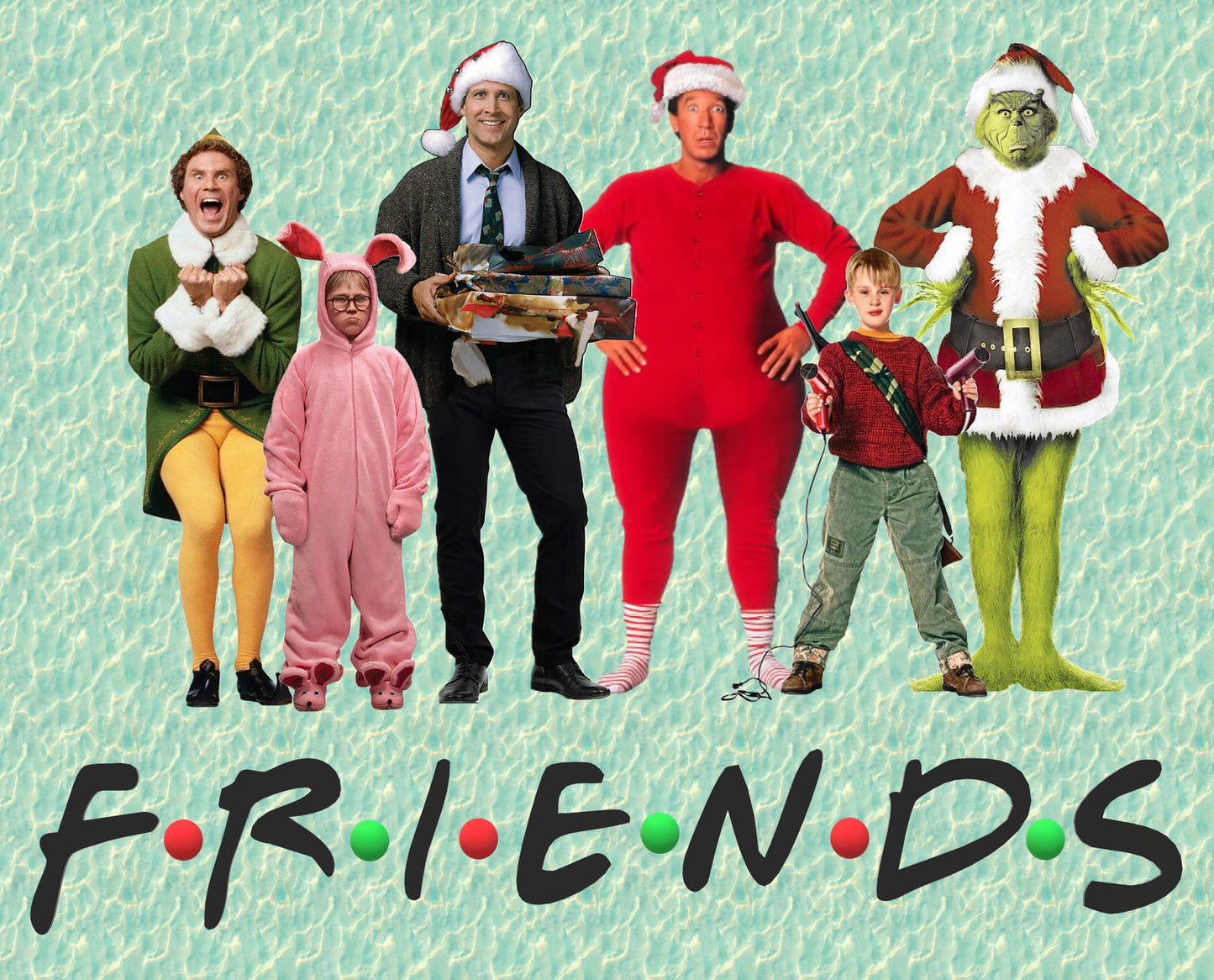 Christmas Movie "Friends" Gang - Clark Griswold,Buddy, Ralphie , the Grinch, Kevin , Tim Allen Santa JPG PNG Sublimation waterslide