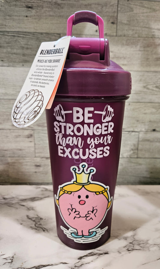 Be Stronger than your Excuses, Little Miss - Blender bottle shaker