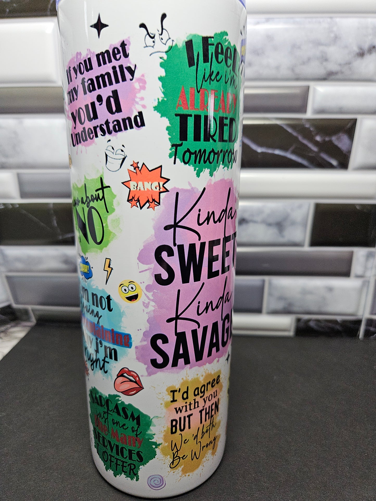 Kinda Sweet Kinda Savage, funny sayings - 20 oz tumbler