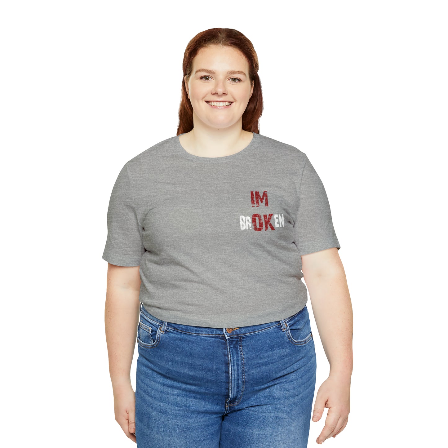 I'm OK - BROKEN  Short Sleeve Tee