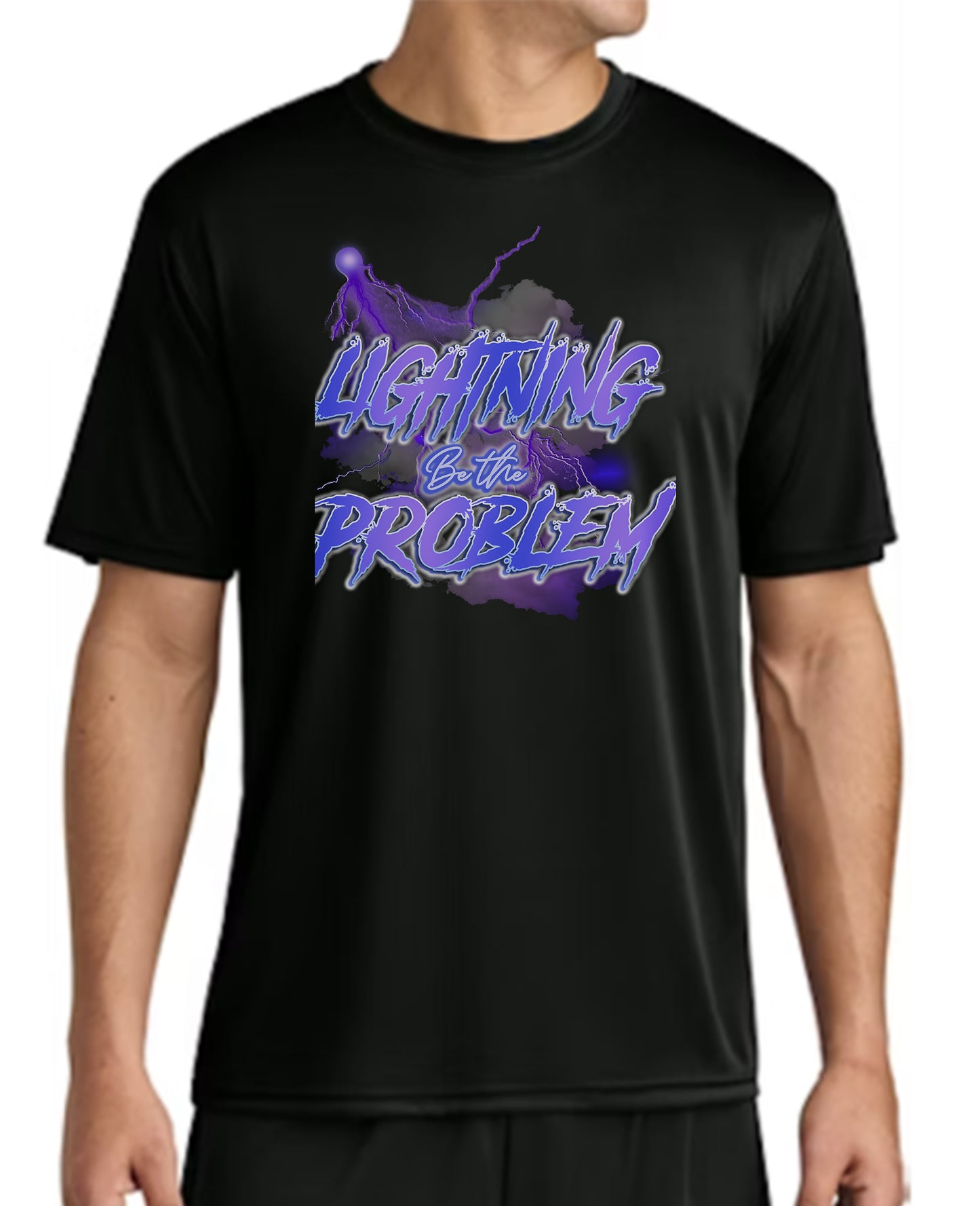 "Lightning Be the Problem" - Adult performance tee