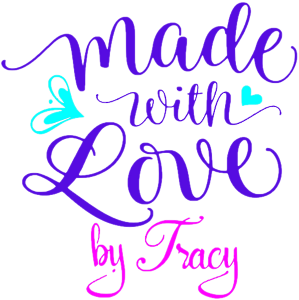 Made With Love by Tracy