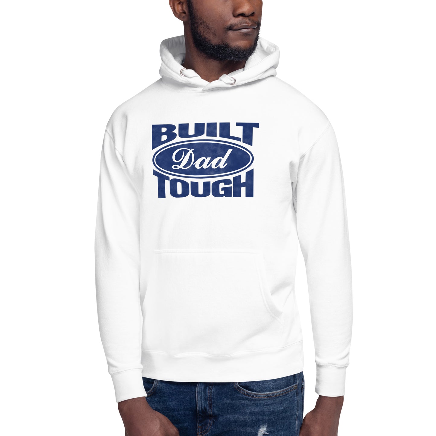 Built "Dad Tough" Unisex Hoodie