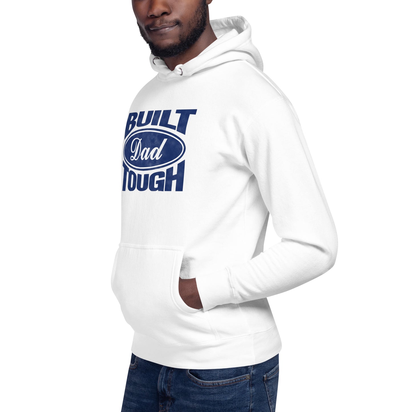 Built "Dad Tough" Unisex Hoodie