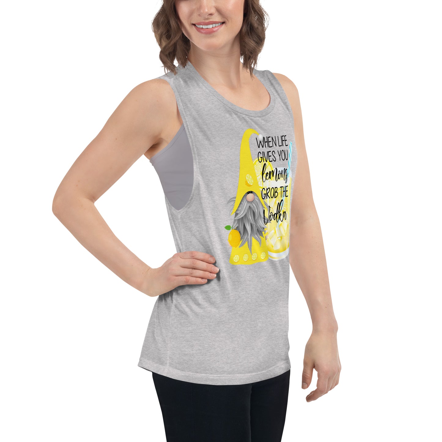 Life gives you Lemons, Grab the Vodka Ladies’ Muscle Tank