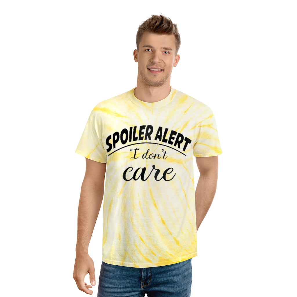 Spoil Alert I don't care - Tie-Dye Tee, Cyclone