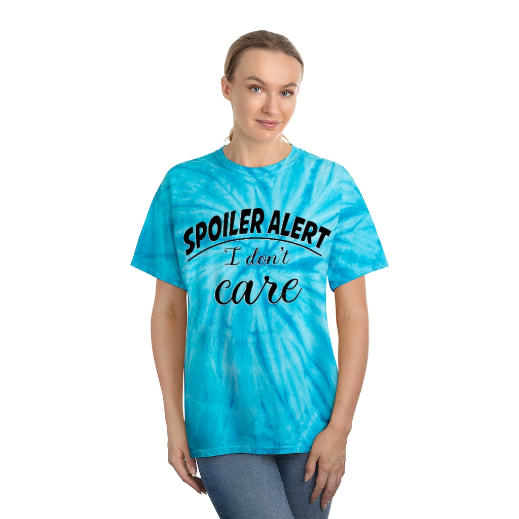 Spoil Alert I don't care - Tie-Dye Tee, Cyclone