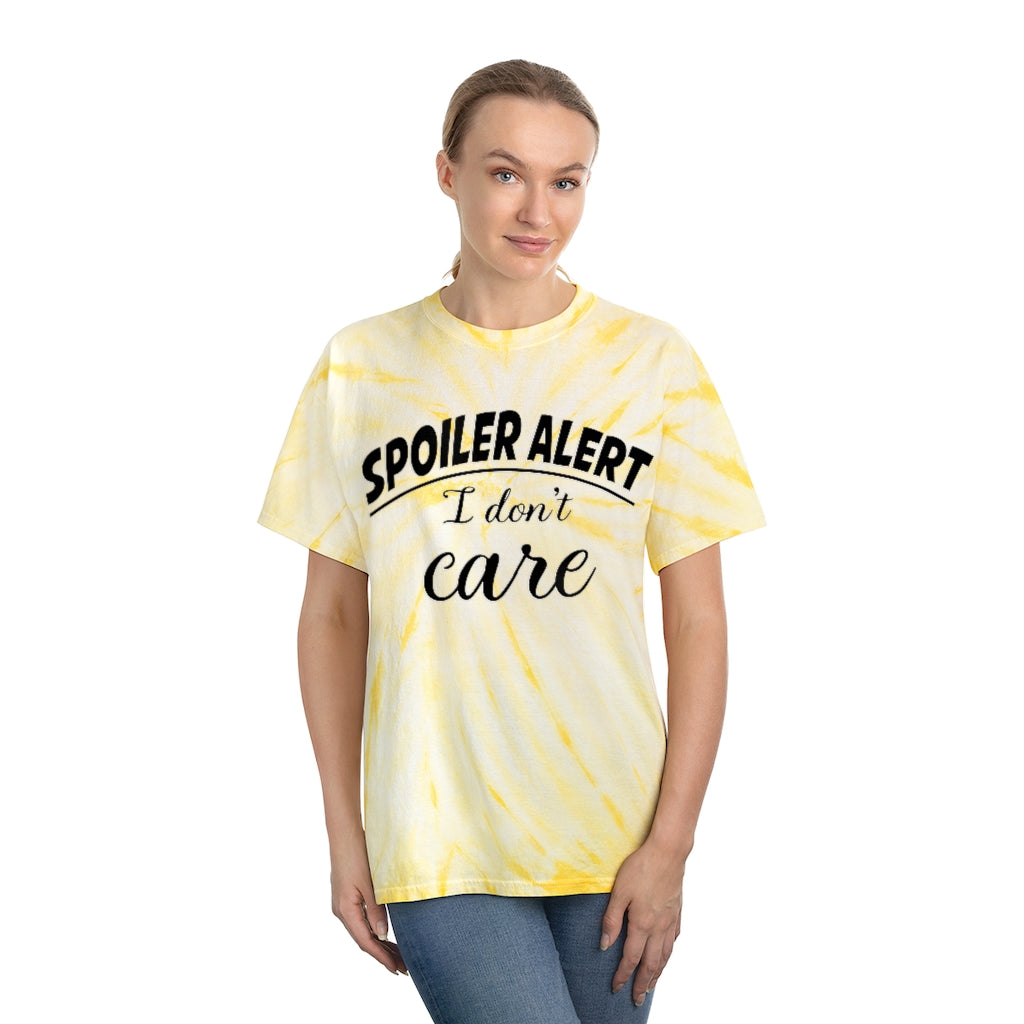 Spoil Alert I don't care - Tie-Dye Tee, Cyclone