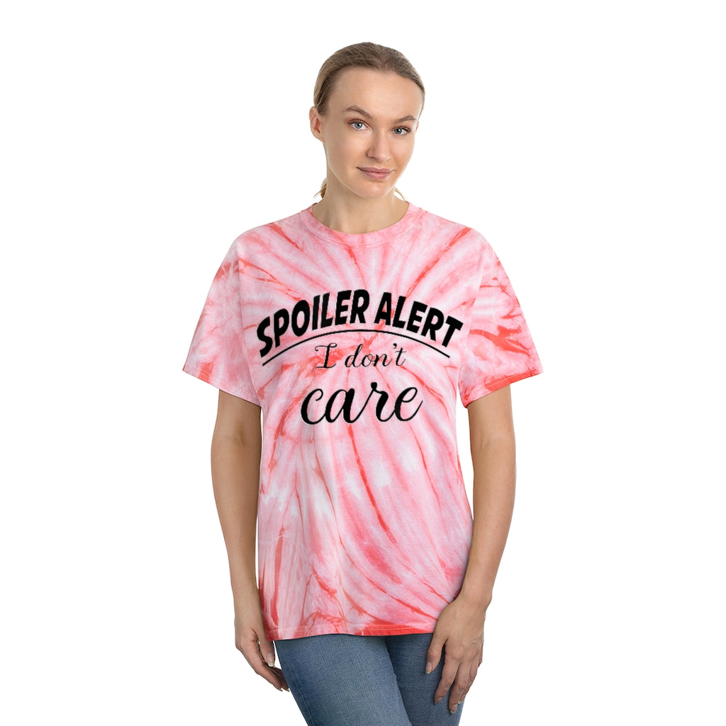 Spoil Alert I don't care - Tie-Dye Tee, Cyclone