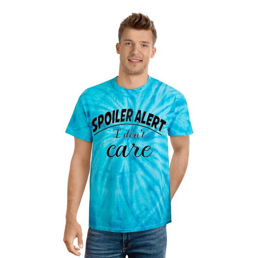 Spoil Alert I don't care - Tie-Dye Tee, Cyclone