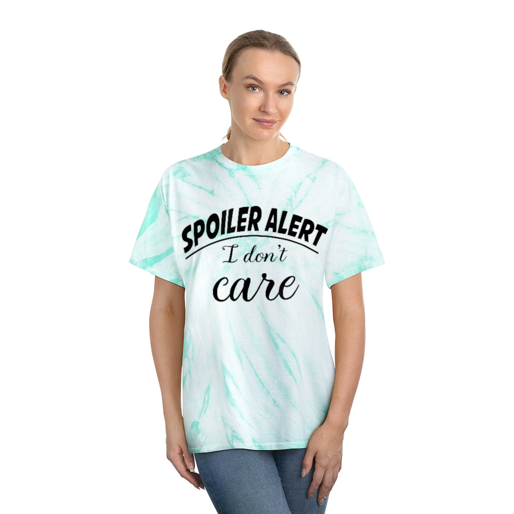 Spoil Alert I don't care - Tie-Dye Tee, Cyclone