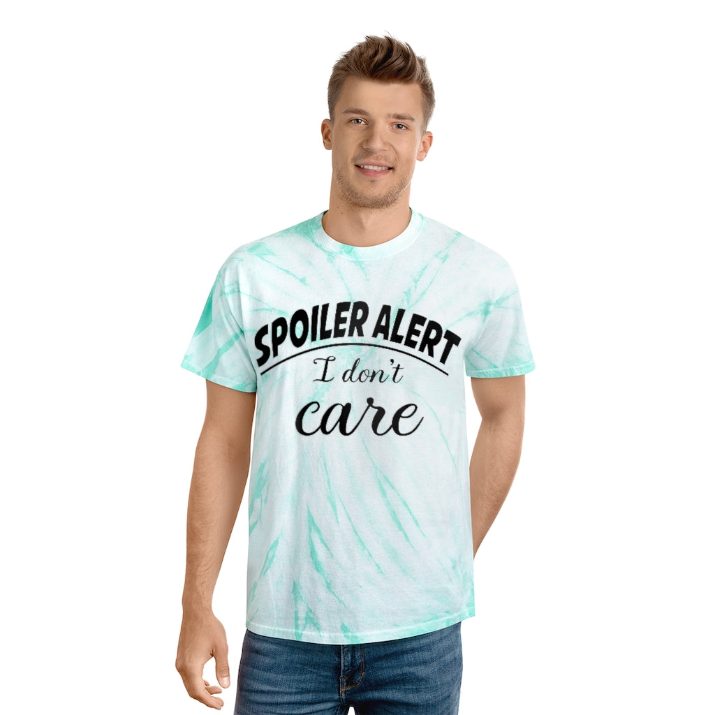 Spoil Alert I don't care - Tie-Dye Tee, Cyclone