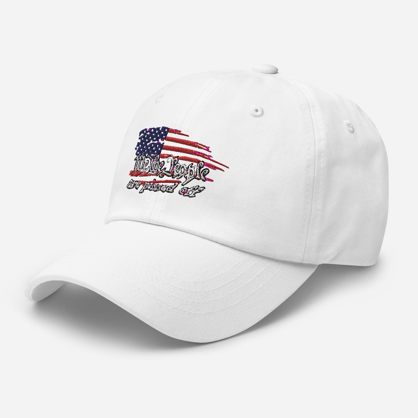 We the People are pissed off Dad hat