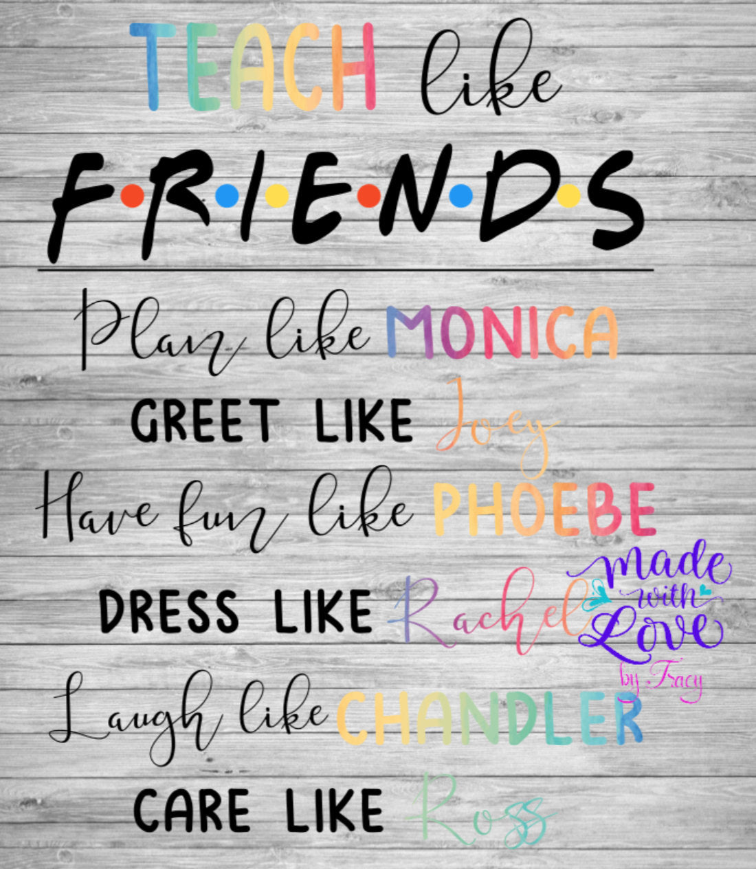 Teach Friends PNG  waterslide Sublimation instant downloadable printable clipart tumbler apparel - Gift