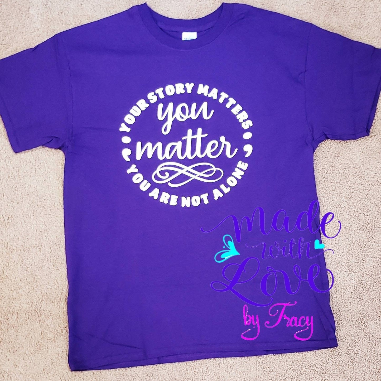 Suicide Awareness/ Prevention "Your story matters, you are not alone, you matter" png svg sublimation waterslide apparel tumbler