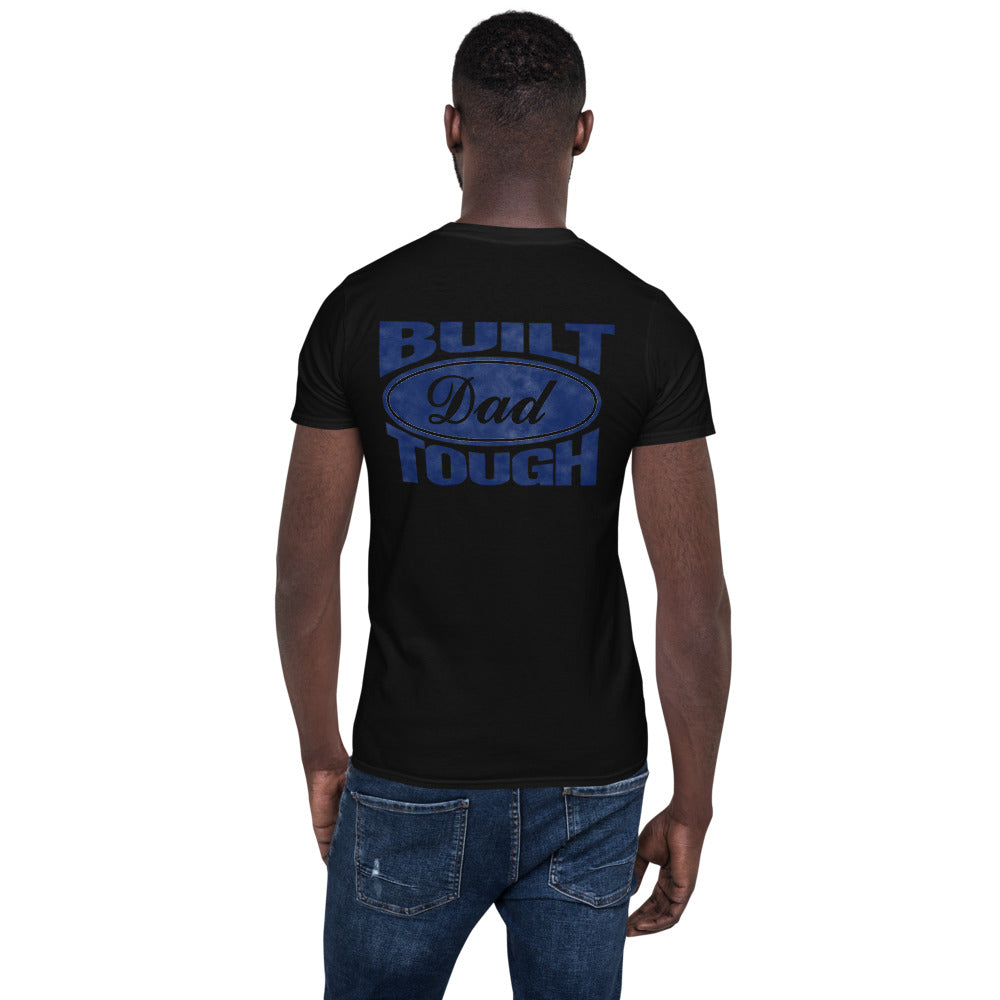 Built Dad Tough T-Shirt