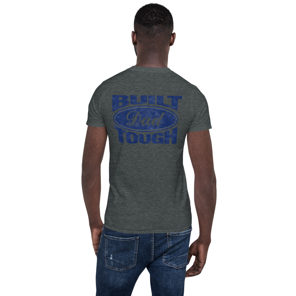 Built Dad Tough T-Shirt