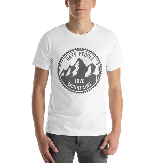 Hate People Love mountains unisex t-shirt unisex t-shirt