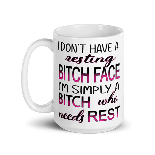 Resting bitch mug