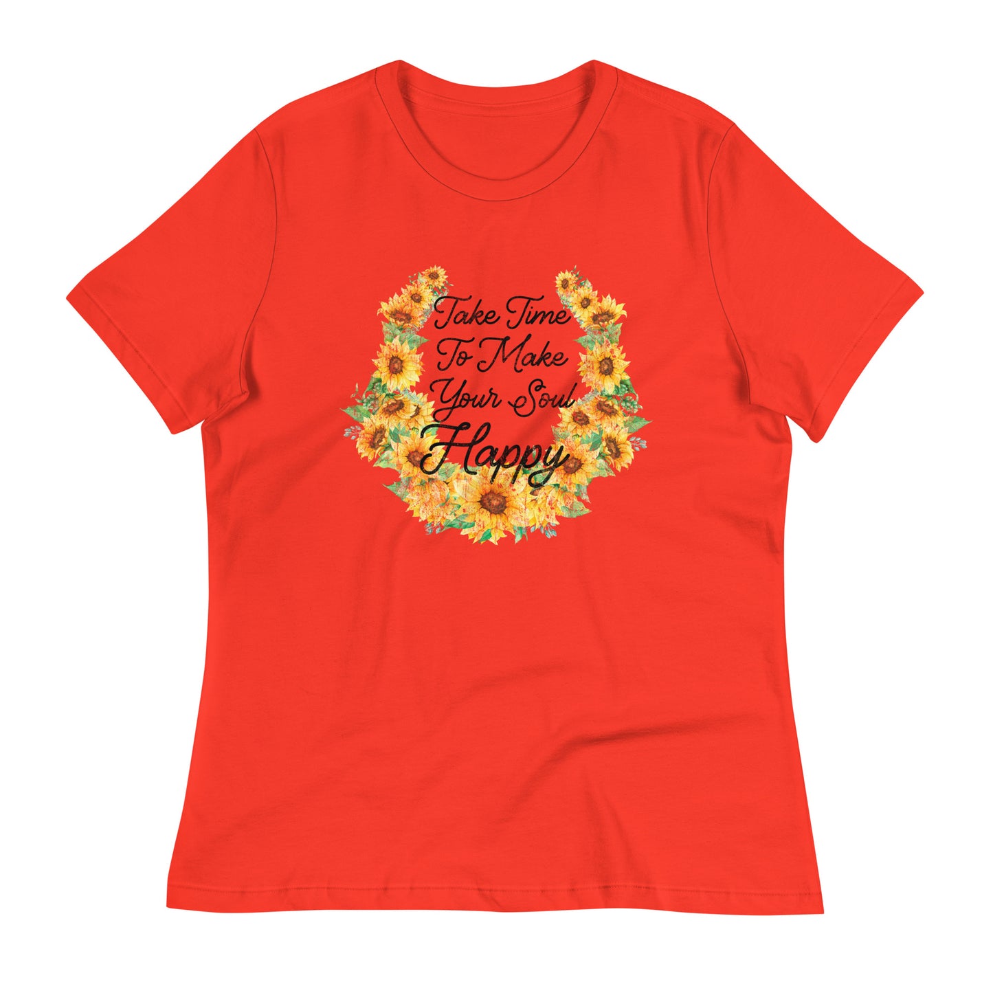 Take time to make your Soul happy Women's Relaxed T-Shirt